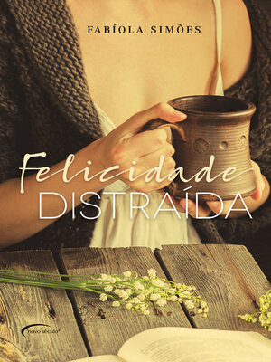 cover image of Felicidade distraída